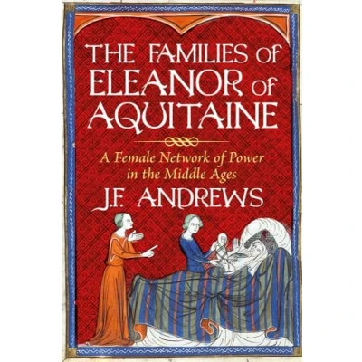 Afbeelding van The Families of Eleanor Aquitaine
