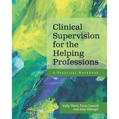 Afbeelding van Clinical Supervision for the Helping Professions