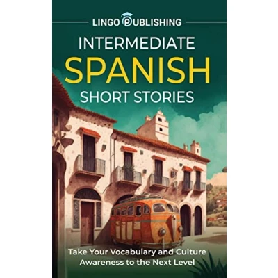 Afbeelding van Intermediate Spanish Short Stories
