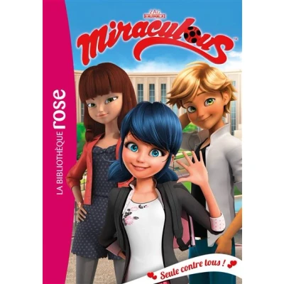 Image de Miraculous 21 Seule contre tous !