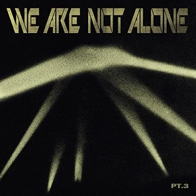Afbeelding van We Are Not Alone Part 3