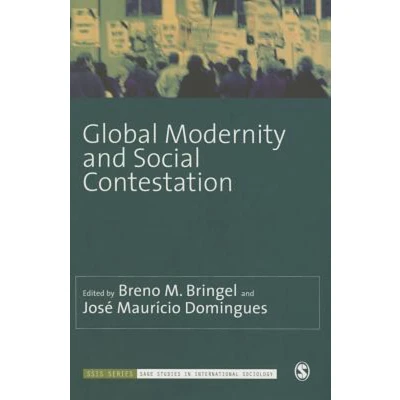 Afbeelding van Global Modernity and Social Contestation