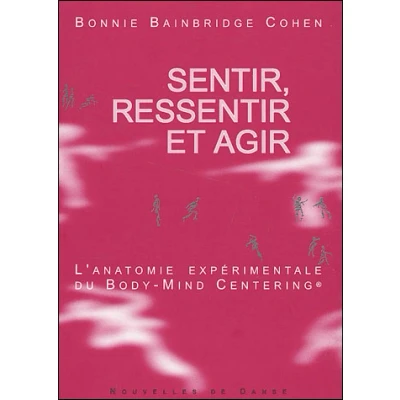 Image de Sentir, ressentir et agir
