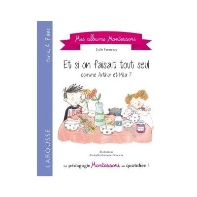 Image de Si on faisait tout seul ? album montessori
