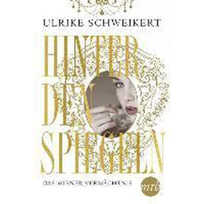 Afbeelding van Hinter den Spiegeln Das Wiener Vermächtnis