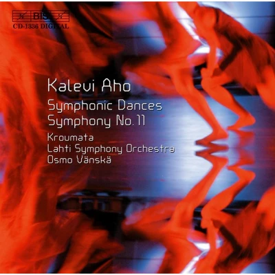 Afbeelding van Kroumata Percussion Ensemble, Lahti Symphony Orchestra, Osmo Vänskä Aho: Symphonic Dances/Symphony 11 (CD)