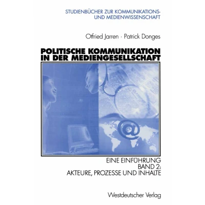 Afbeelding van Studienbücher zur Kommunikations und Medienwissenschaft Politische Kommunikation in der Mediengesellschaft