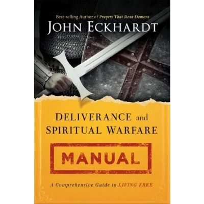 Afbeelding van Deliverance and Spiritual Warfare Manual