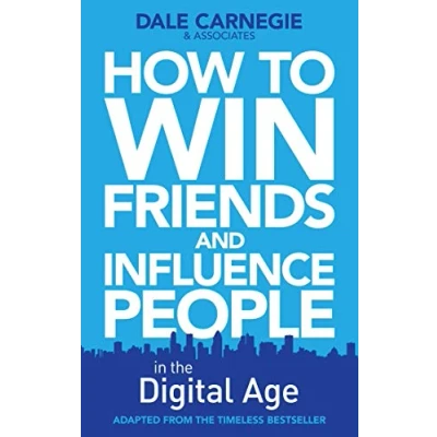 Afbeelding van How to Win Friends and Influence People in the Digital Age