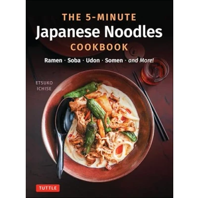 Afbeelding van The 5 Minute Japanese Noodles Cookbook