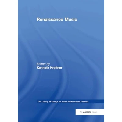 Afbeelding van The Library of Essays on Music Performance Practice Renaissance