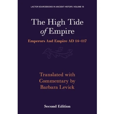 Afbeelding van LACTOR Sourcebooks in Ancient HistorySeries Number 18 The High Tide of Empire