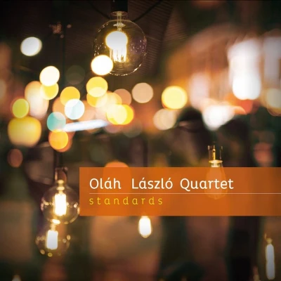 Afbeelding van Oláh László Quartet Standards (CD)