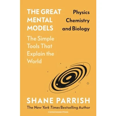 Afbeelding van The Great Mental Models: Physics, Chemistry and Biology