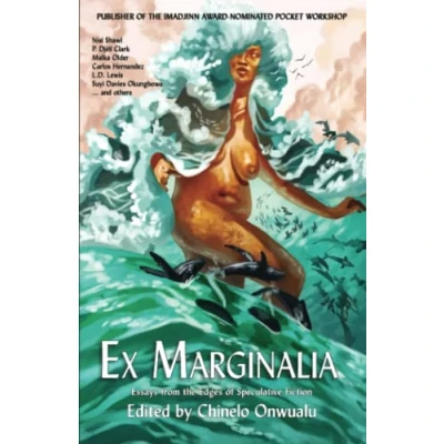 Afbeelding van Ex Marginalia: Essays from the Edges of Speculative Fiction