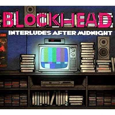 Afbeelding van Blockhead Interludes After Midnight (CD)