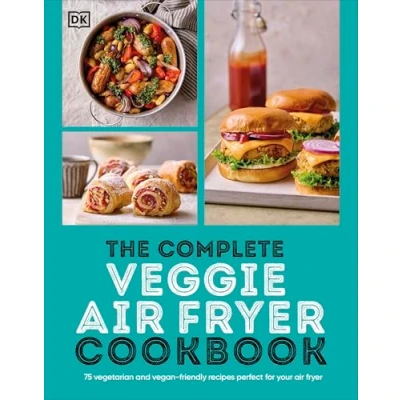 Afbeelding van The Complete Veggie Air Fryer Cookbook