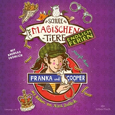 Afbeelding van Die Schule der magischen Tiere Endlich Ferien 8: Franka und Cooper
