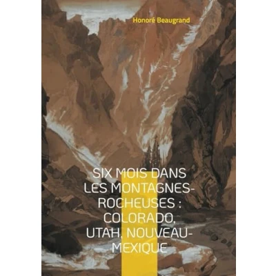 Afbeelding van Six mois dans les Montagnes Rocheuses