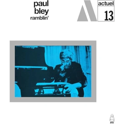 Afbeelding van Paul Bley Ramblin&#039; (LP)