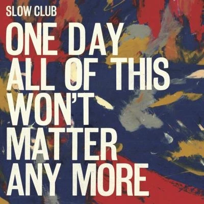Image de One day all of this won&#039;t matter any more