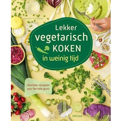 Afbeelding van Lekker vegetarisch koken in weinig tijd