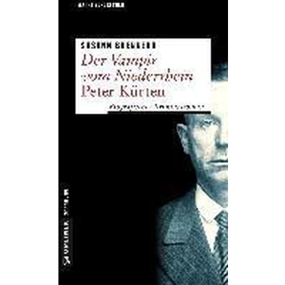 Afbeelding van Der Vampir vom Niederrhein Peter Kürten