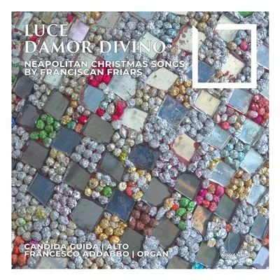 Afbeelding van Candida Guida &amp; Francesco Addabbo Luce D&#039;Amor Divino (CD)