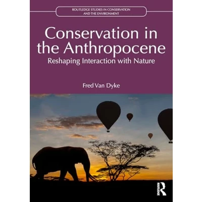 Afbeelding van Routledge Studies in Conservation and the Environment Anthropocene