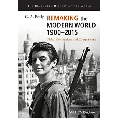 Afbeelding van Remaking the Modern World 1900 2015
