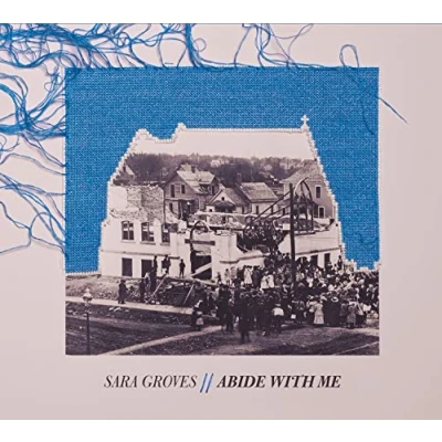 Afbeelding van Sara Groves Abide With Me (CD)