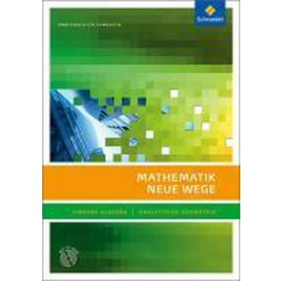 Afbeelding van Mathematik Neue Wege SII. Arbeitsbuch. Lineare Algebra Analytische Geometrie. Mit CD ROM