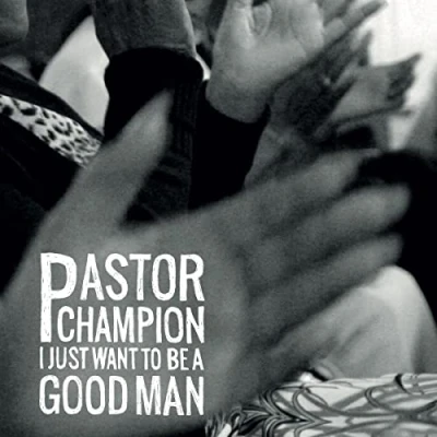 Afbeelding van I Just Want to Be a Good Man