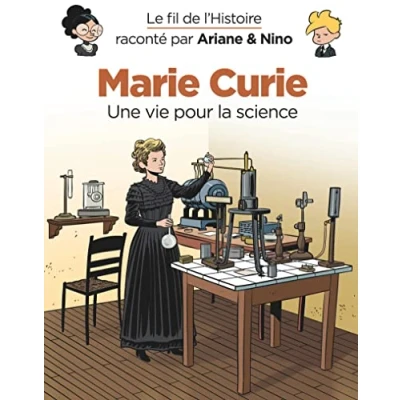 Afbeelding van Marie curie une vie pour la science