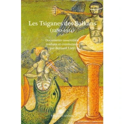 Image de Les Tsiganes des Balkans (1280 1914)