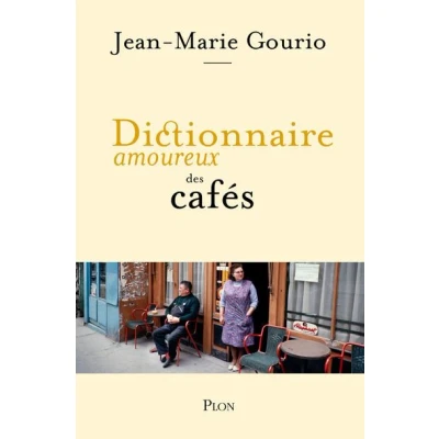 Image de Dictionnaire amoureux des cafés