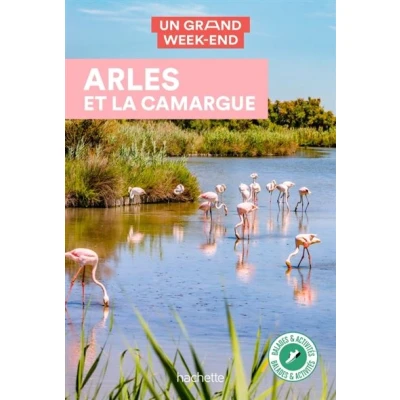 Image de Arles et la Camargue Guide Un grand week end à