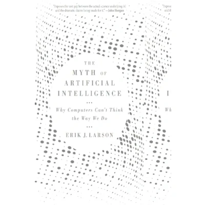 Afbeelding van The Myth of Artificial Intelligence