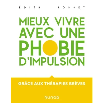 Image de Mieux vivre avec une phobie d&#039;impulsion Grâce aux thérapies brèves