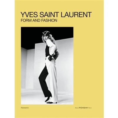 Image de Yves Saint Laurent : Form and Fashion
