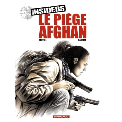 Image de Insiders Saison 1 Tome 4 Le Piège afghan