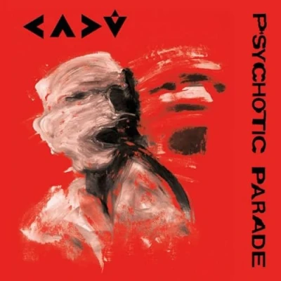 Afbeelding van Cadu Psychotic Parade (LP)