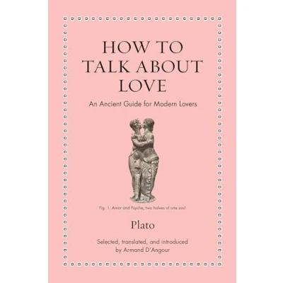 Afbeelding van Ancient Wisdom for Modern Readers How to Talk about Love