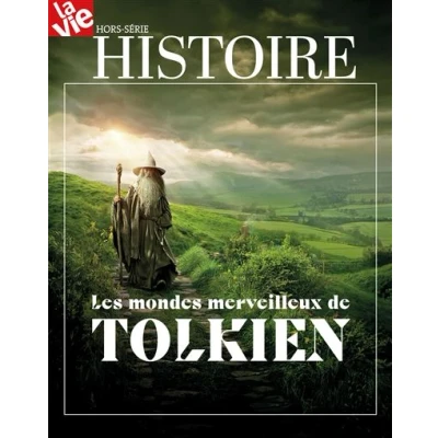 Image de HS La Vie Les mondes merveilleux de Tolkien