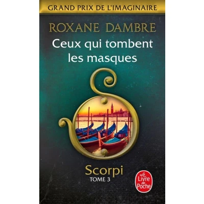 Image de Ceux qui tombent les masques (Scorpi, Tome 3)