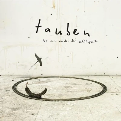 Afbeelding van Tauben Bis Ans Ende Der Schäbigheit (LP)