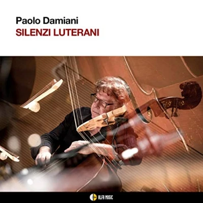 Afbeelding van Paolo Damiani Silenzi Luterani (CD)