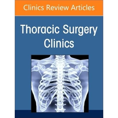 Afbeelding van the Clinics: SurgeryVolume 34 2 Surgical Conditions of Diaphragm, An Issue Thoracic Surgery Clinics