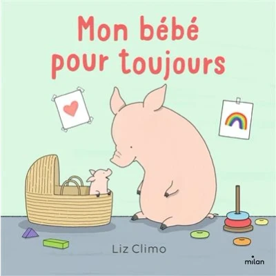 Image de Mon bébé pour toujours