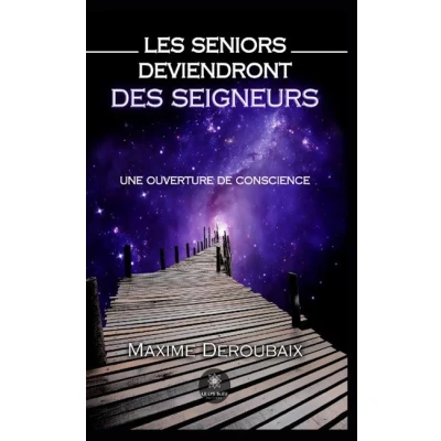 Image de Les Seniors deviendront des Seigneurs